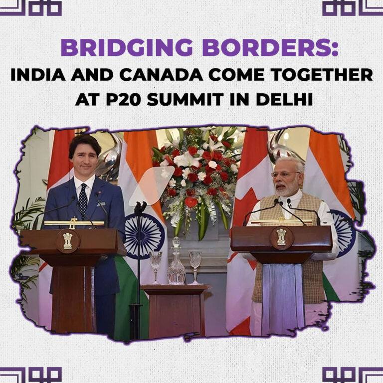 Bridging Borders: India and Canada Come Together at P20 Summit in Delhi