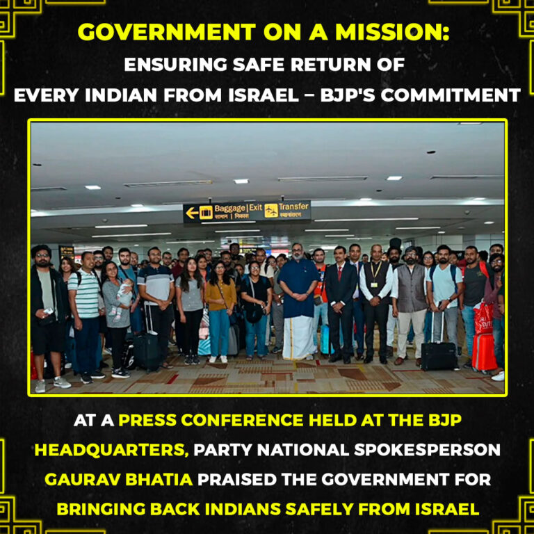 Government on a Mission: Ensuring Safe Return of Every Indian from Israel – BJP’s Commitment