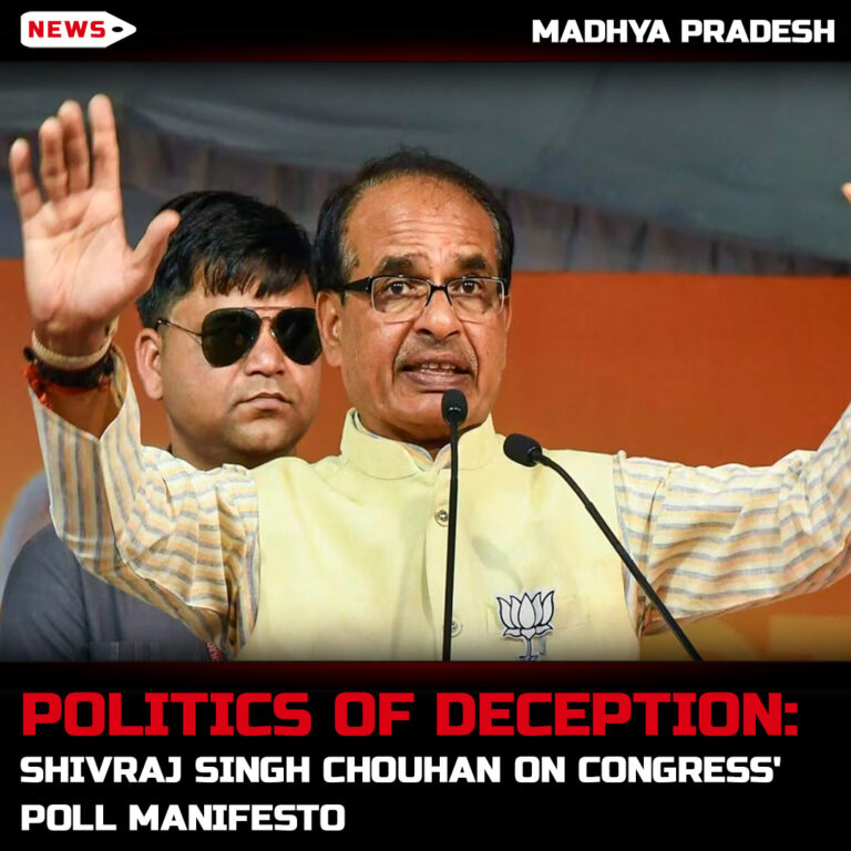 Politics of Deception: Shivraj Singh Chouhan on Congress’ Poll Manifesto