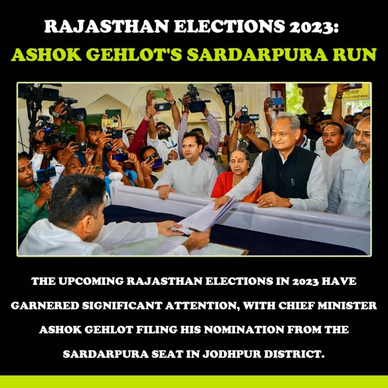 Rajasthan Elections 2023: Ashok Gehlot’s Sardarpura Run