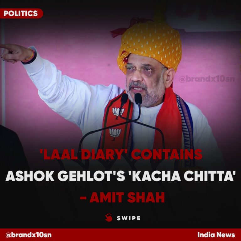 ‘Laal Diary’ contains Ashok Gehlot’s ”Kacha Chitta’ – Amit Shah