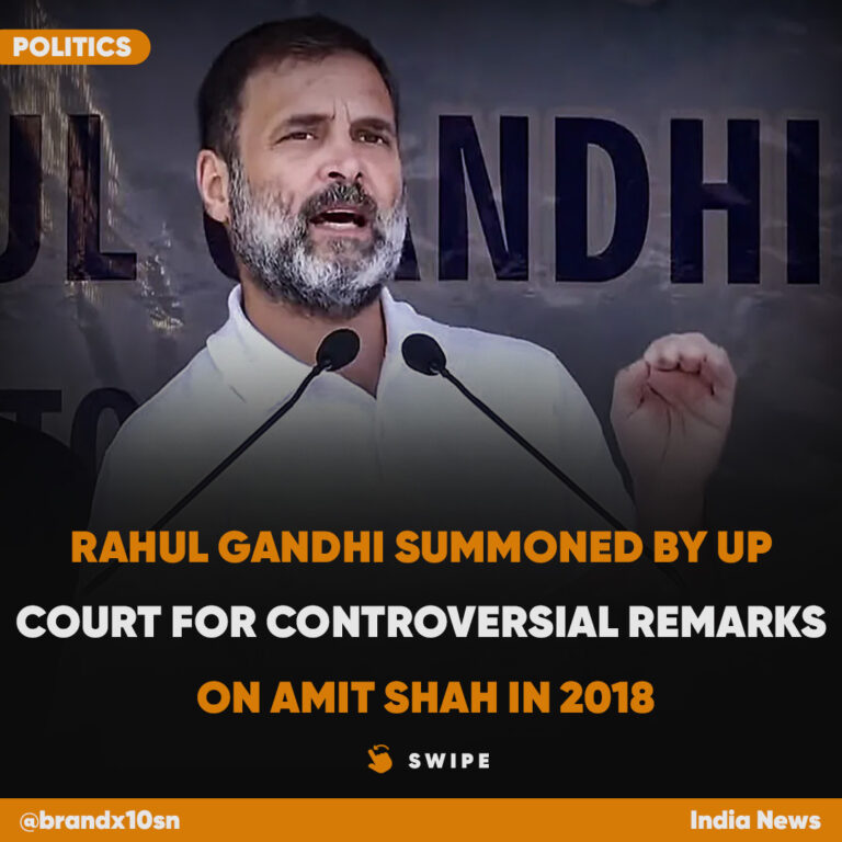 Rahul Gandhi Summoned by UP Court for Controversial Remarks on Amit Shah in 2018