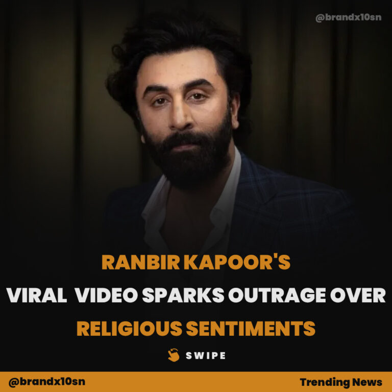 Ranbir Kapoor’s Viral Video Sparks Outrage Over Religious Sentiments